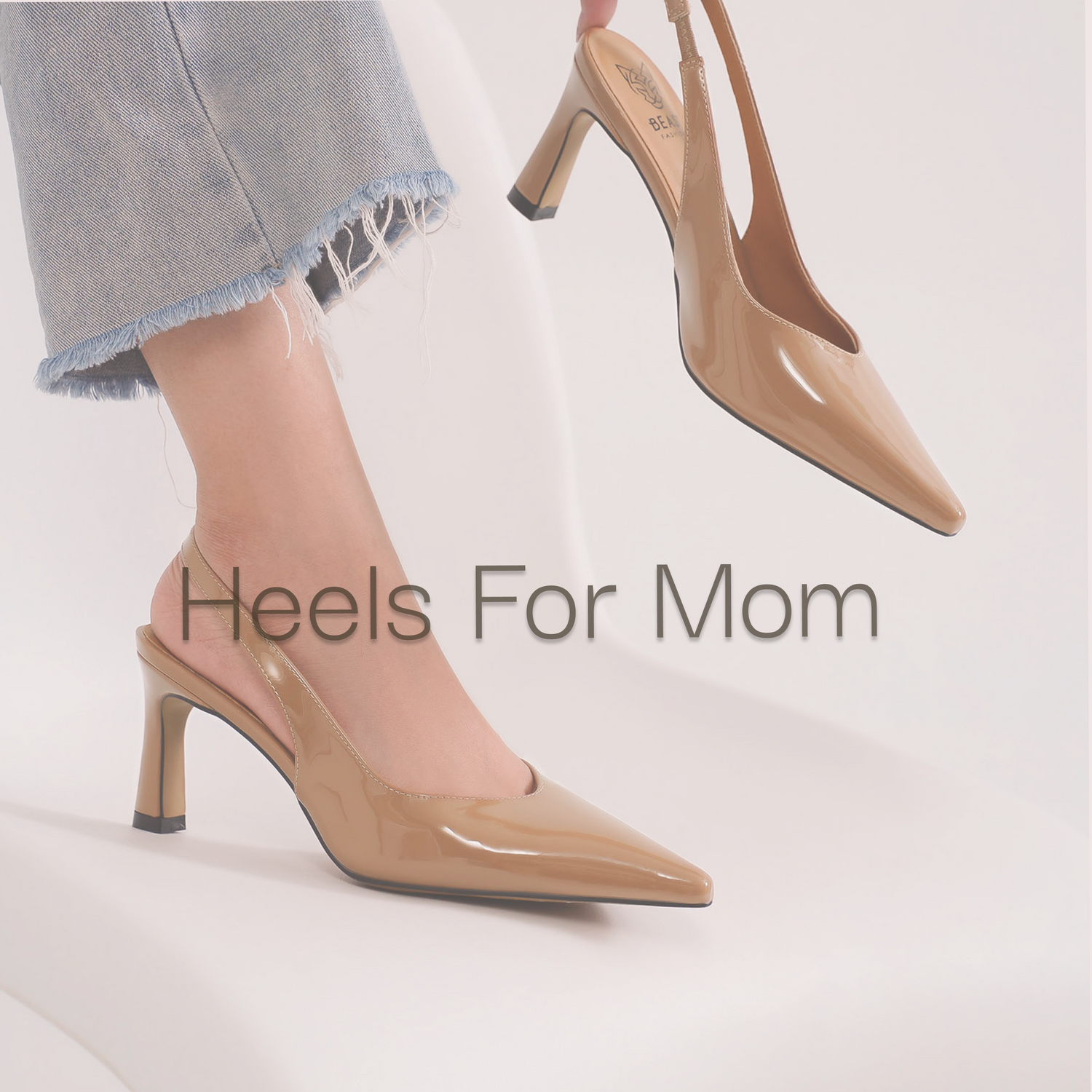 Heels For Mom